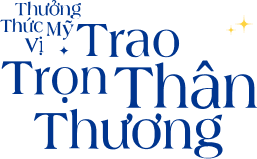 Trao trọn thân thương